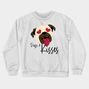 Pugs and Kisses Dog Valentine Crewneck Sweatshirt